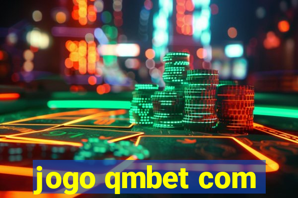 jogo qmbet com